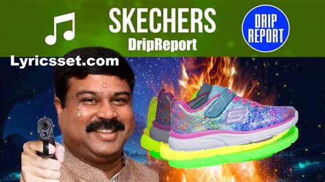 you like my skechers song.